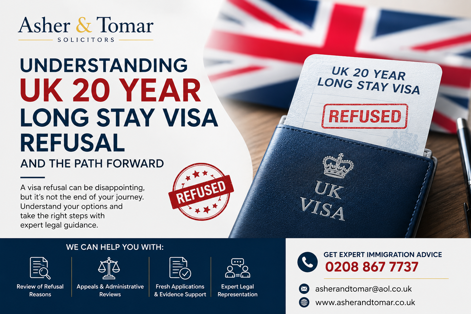 Understanding UK 20 Year Long Stay Visa Refusal and the Path Forward – Immigration advice banner with UK visa refusal document and legal support services.