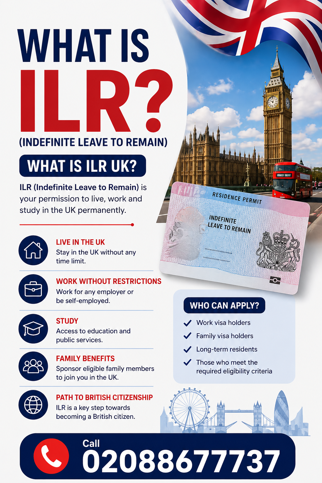 Infographic explaining ILR (Indefinite Leave to Remain) in the UK with headline “What is ILR UK?”, key benefits like living, working, studying, and contact number 02088677737.