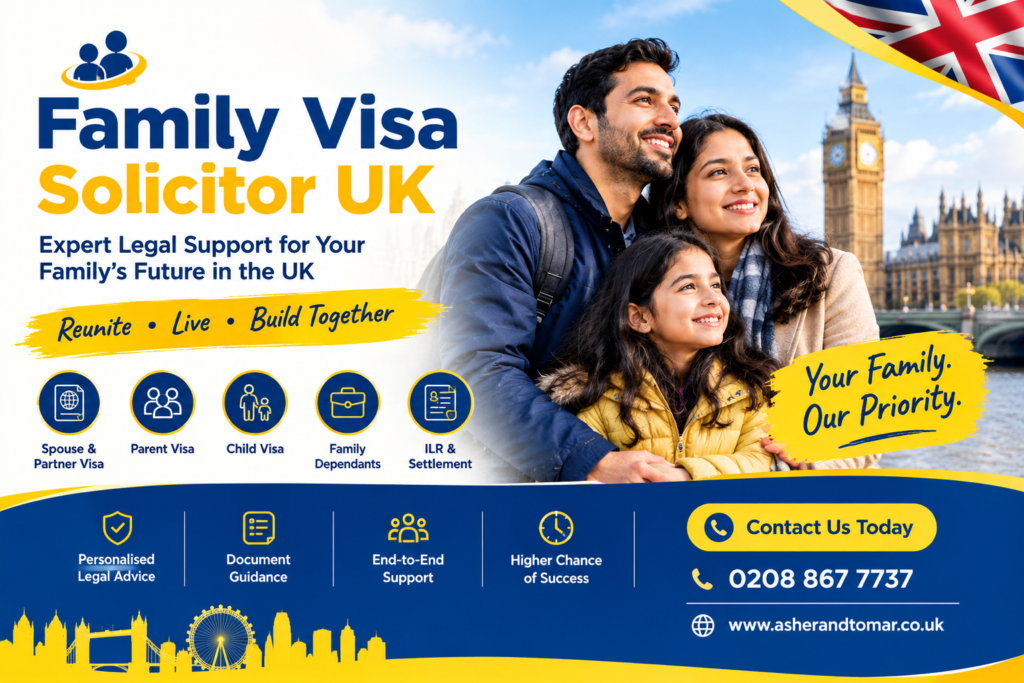 Family Visa Solicitor UK – Expert legal support for spouse, partner, parent and child family visa applications